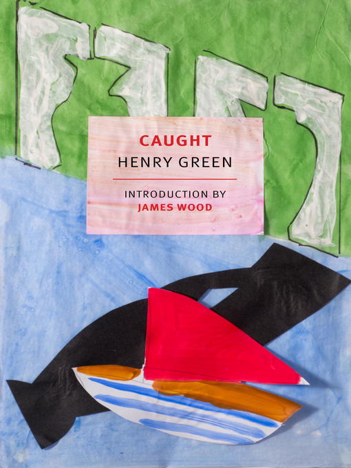 Title details for Caught by Henry Green - Available